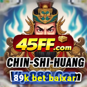 89k bet baixar